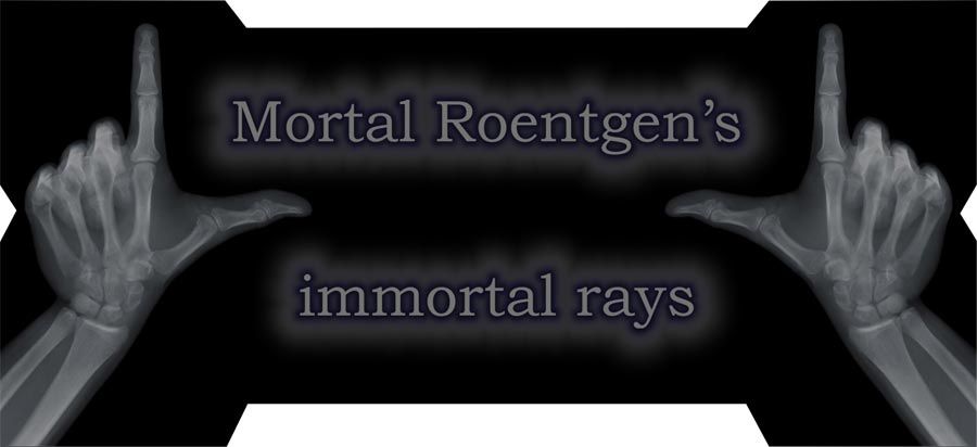 wilhelm-conrad-rontgen-immortal